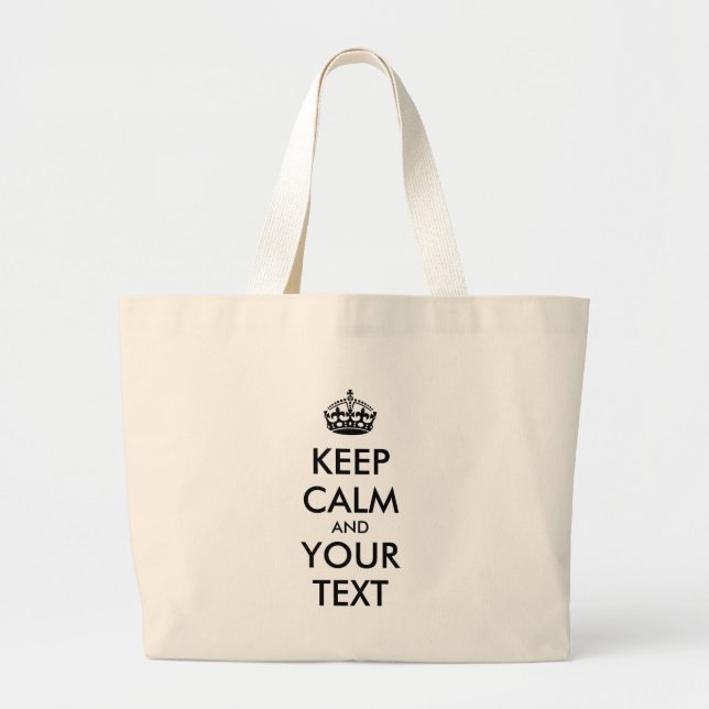 Personalized KEEP CALM and YOUR TEXT Large Tote Bag (Front)