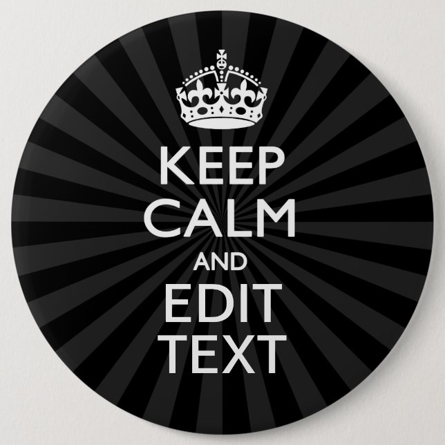 Personalized KEEP CALM and your text on burst Pinback Button (Front)