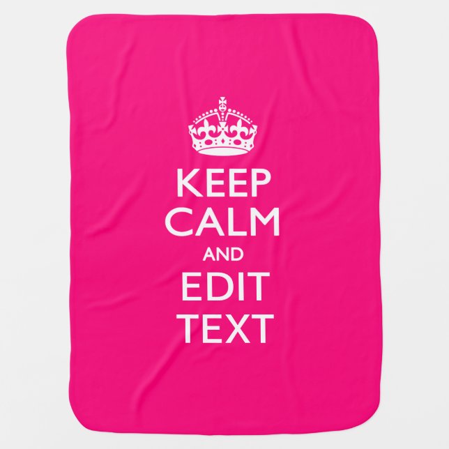 Personalized KEEP CALM AND Your Text on Fuchsia Stroller Blanket (Front)