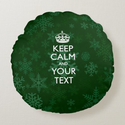 Personalized KEEP CALM AND Your Text on Green Round Pillow
