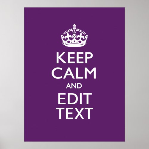 Personalized KEEP CALM AND Your Text on Purple Poster