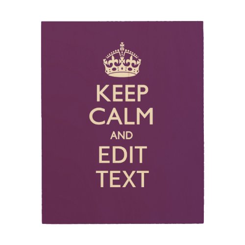 Personalized KEEP CALM AND Your Text on Purple Wood Wall Decor