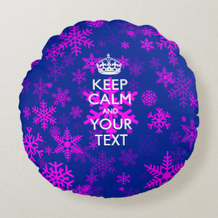 Personalized KEEP CALM AND Your Text on Snowflakes Round Pillow