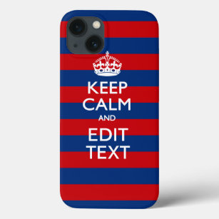 Personalized KEEP CALM AND Your Text on Stripes iPhone 13 Case