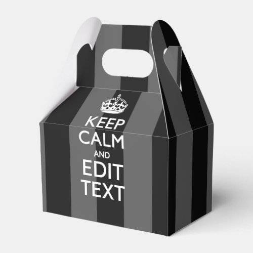 Personalized KEEP CALM AND Your Text on Stripes Favor Boxes