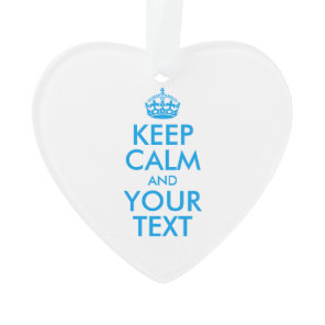 Personalized KEEP CALM and YOUR TEXT Ornament