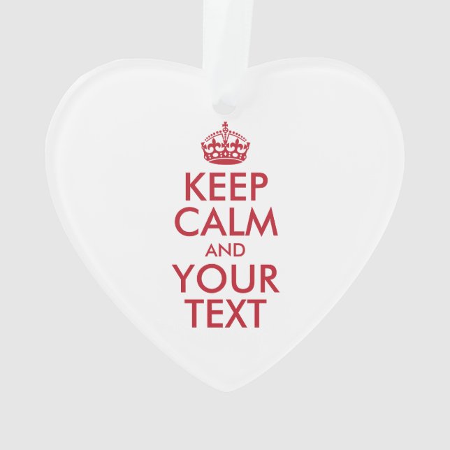 Personalized KEEP CALM and YOUR TEXT Ornament (Back)