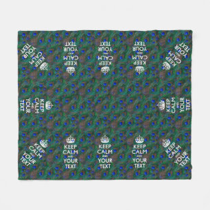 Personalized Keep Calm And Your Text Peacock Fleece Blanket