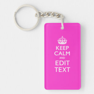 Personalized Keep Calm And Your Text Pink Decor Keychain