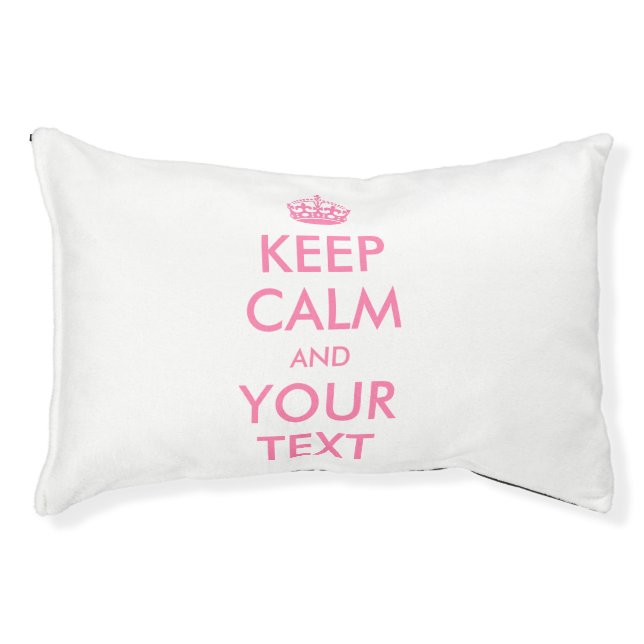 Personalized KEEP CALM and YOUR TEXT - PINK words Pet Bed (Front)
