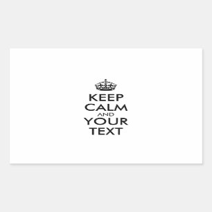 Personalized KEEP CALM and YOUR TEXT Rectangular Sticker