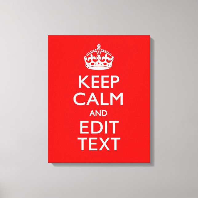 Personalized Keep Calm And Your Text Red Classic Canvas Print (Front)