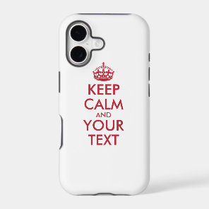 Personalized KEEP CALM and YOUR TEXT - red words iPhone 17 Case