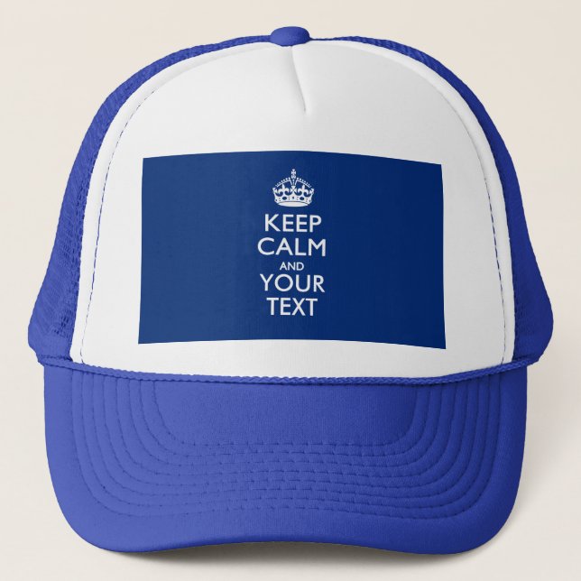 Personalized KEEP CALM AND Your Text Trucker Hat (Front)