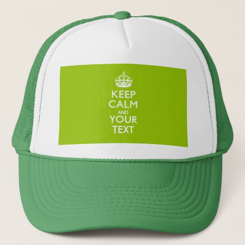 Personalized KEEP CALM AND Your Text Trucker Hat
