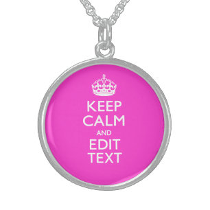Personalized KEEP CALM AND Your Text Vibrant Pink Sterling Silver Necklace