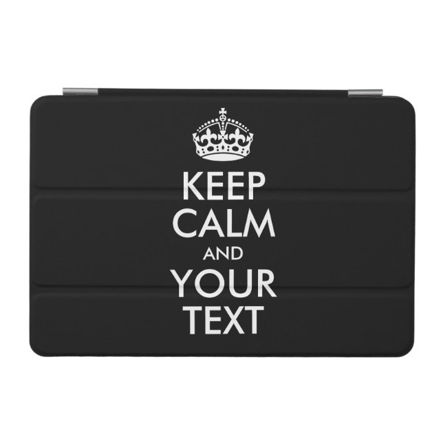 Personalized KEEP CALM and YOUR TEXT - white words iPad Mini Cover (Horizontal)