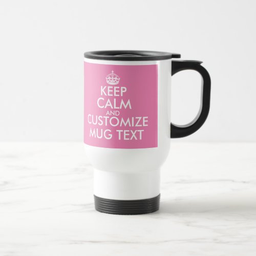 Personalized Keep Calm coffee to go travelmugs Travel Mug