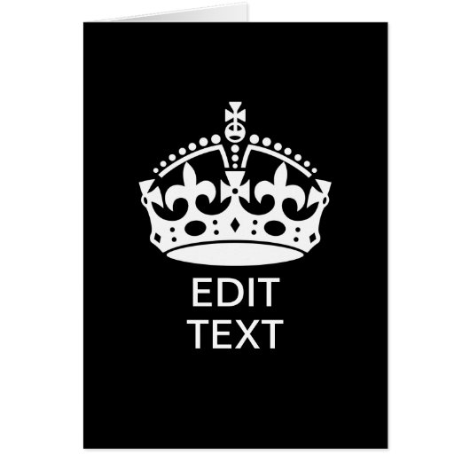 Personalized KEEP CALM CROWN Edit Text Cards (Front)