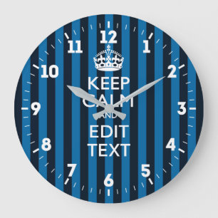 Personalized Keep Calm Get Your Text Blue Stripes Large Clock