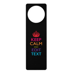 Personalized KEEP CALM Have Your Text Multicolored Door Hanger