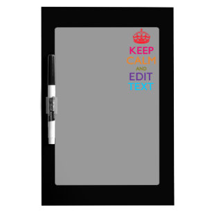 Personalized KEEP CALM Have Your Text Multicolored Dry-Erase Board