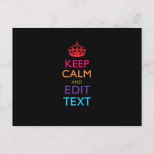 Personalized KEEP CALM Have Your Text Multicolored Postcard