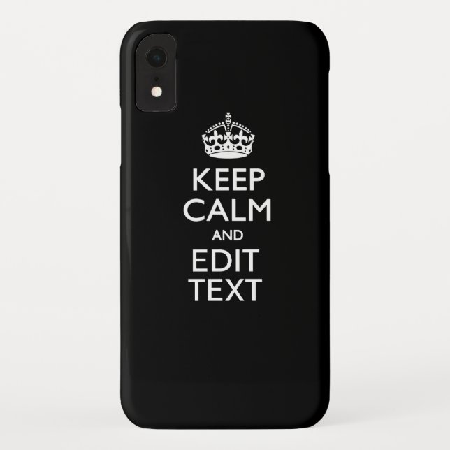 Personalized KEEP CALM Have Your Text on Black Case-Mate iPhone Case (Back)