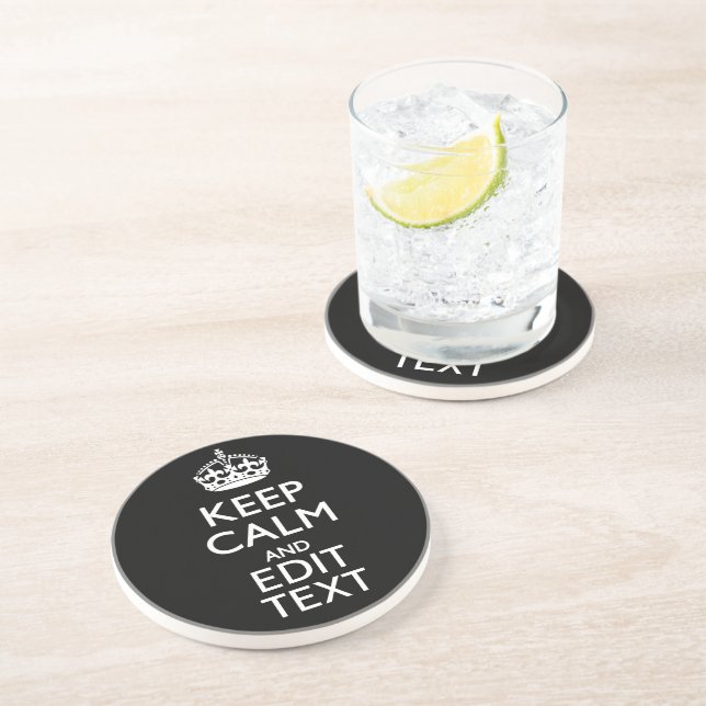 Personalized KEEP CALM Have Your Text on Black Drink Coaster (Side)