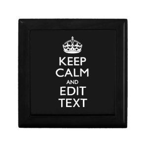 Personalized KEEP CALM Have Your Text on Black Gift Box