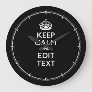 Personalized KEEP CALM Have Your Text on Black Large Clock