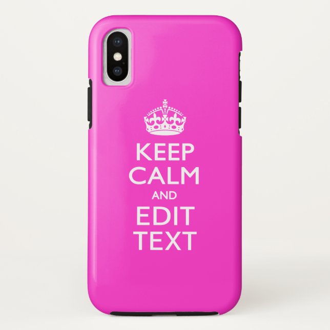 Personalized Keep Calm Have Your Text on Hot Pink Case-Mate iPhone Case (Back)