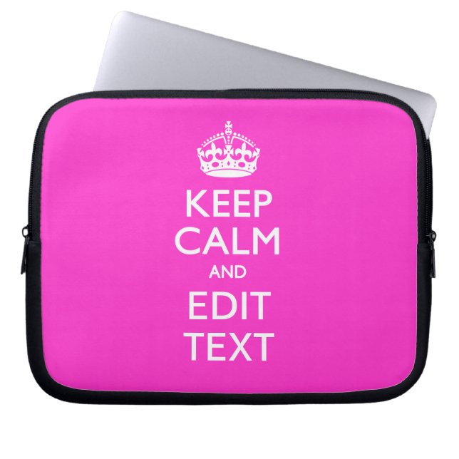 Personalized Keep Calm Have Your Text on Hot Pink Laptop Sleeve (Front)