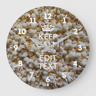 Personalized Keep Calm Have Your Text on Popcorn Large Clock
