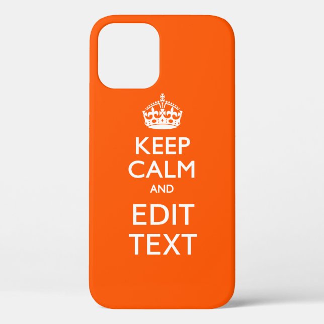 Personalized KEEP CALM Have Your Text Orange Case-Mate iPhone Case (Back)