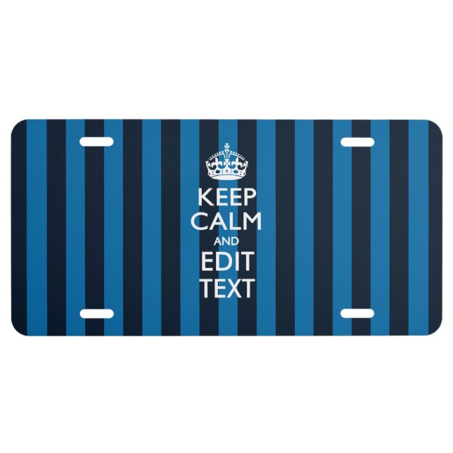 Personalized Keep Calm on Blue Stripes Decor License Plate (Front)