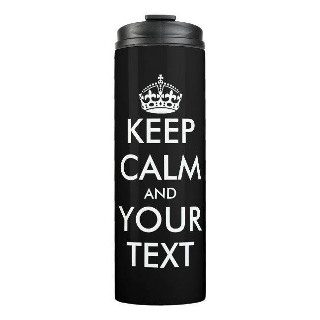 Personalized keep calm thermal tumbler travel mugs (Front)