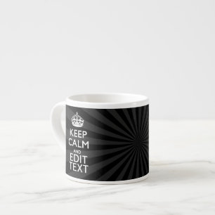 Personalized KEEP CALM Your Text Black Sunburst Espresso Cup