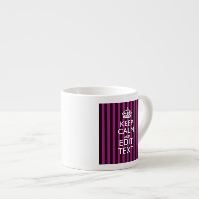 Personalized KEEP CALM Your Text Fuchsia Stripes Espresso Cup (Front Right)