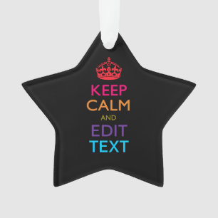 Personalized KEEP CALM Your Text Multicolored Ornament