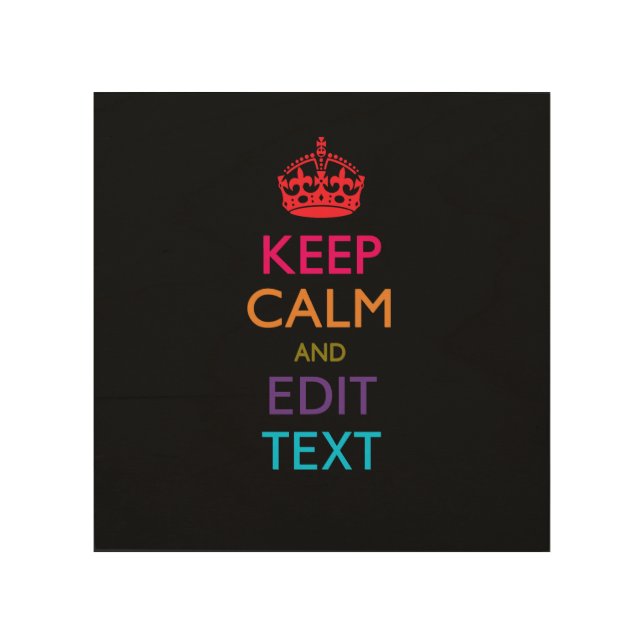 Personalized KEEP CALM Your Text Multicolored Wood Wall Art (Front)