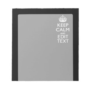 Personalized KEEP CALM Your Text on Black Notepad