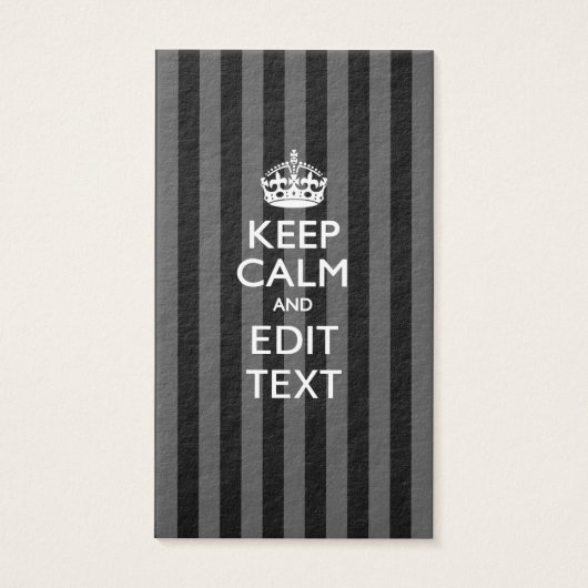 Personalized KEEP CALM Your Text on Black Stripes (Front)