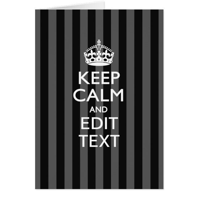 Personalized KEEP CALM Your Text on Black Stripes Cards (Front)