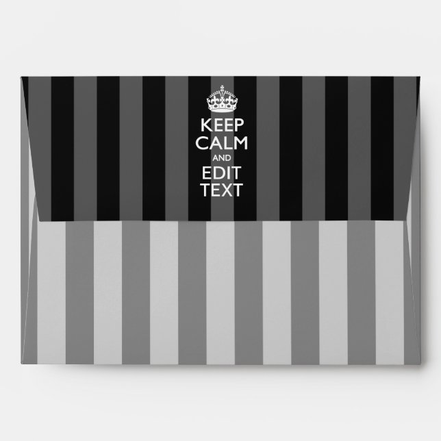 Personalized KEEP CALM Your Text on Black Stripes Envelope (Back (Top Flap))