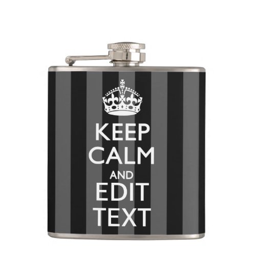 Personalized KEEP CALM Your Text on Black Stripes Hip Flask