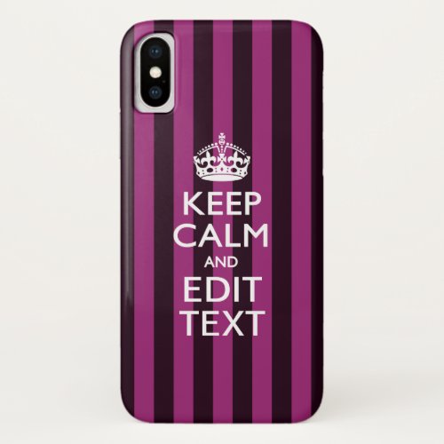 Personalized KEEP CALM Your Text on Pink Fuchsia iPhone XS Case