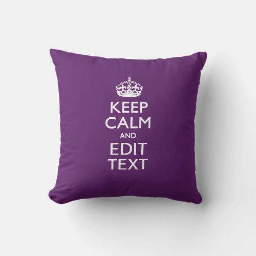 Personalized KEEP CALM Your Text on Purple Decor Throw Pillow