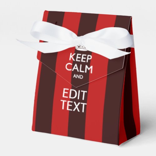 Personalized Keep Calm Your Text on Red Stripes Favor Boxes