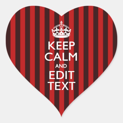 Personalized Keep Calm Your Text on Red Stripes Heart Sticker